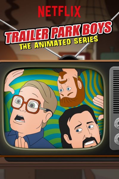 Trailer Park Boys: The Animated Series-poster