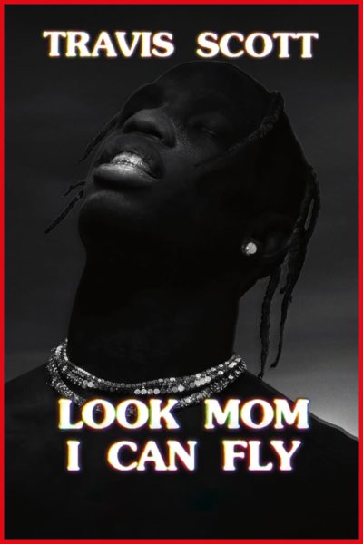 Travis Scott: Look Mom I Can Fly-poster