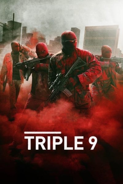 Triple 9-poster