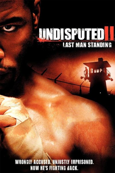 Undisputed II: Last Man Standing-poster