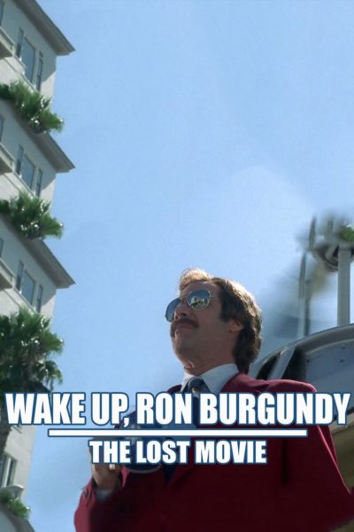 Wake Up, Ron Burgundy: The Lost Movie-poster