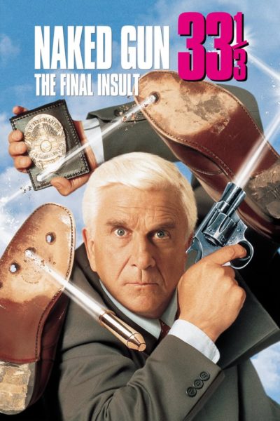 Naked Gun 33⅓: The Final Insult-poster