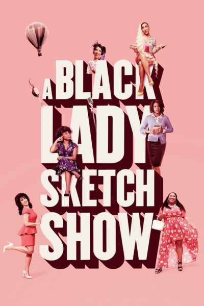 A Black Lady Sketch Show-poster-2019