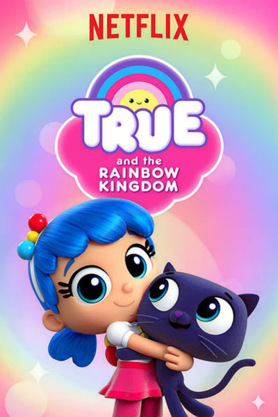 True and the Rainbow Kingdom-poster-2017