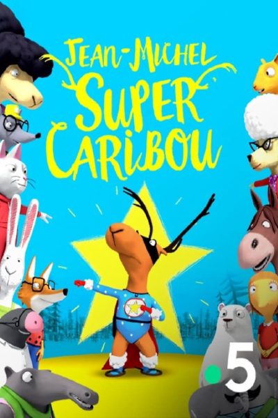 Jean-Michel, super caribou-poster-2020