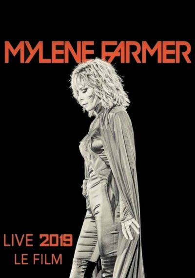 Mylène Farmer: 2019 – Le Film-poster-2019