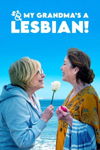 So My Grandma’s a Lesbian!-poster-2019