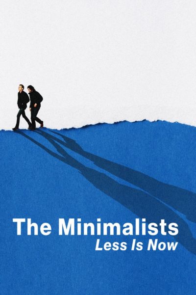 The Minimalists: Less Is Now-poster-2021