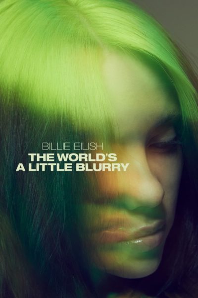 Billie Eilish: The World’s a Little Blurry-poster-2021