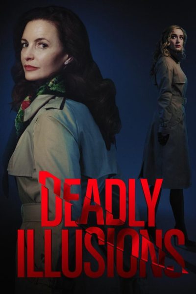 Deadly Illusions-poster-2021