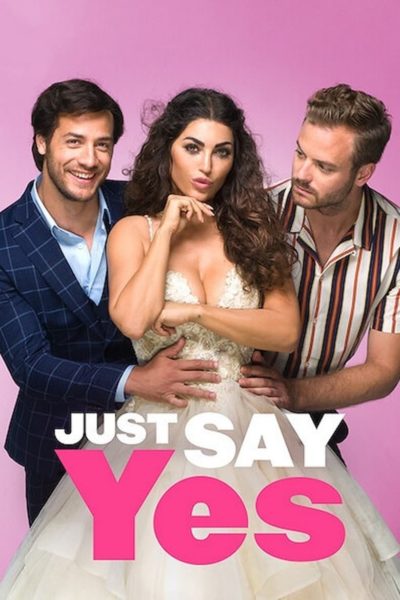 Just Say Yes-poster-2021