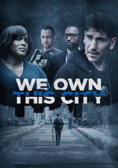 We Own This City-poster-2022-1653397208