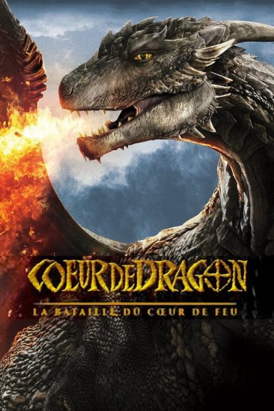 Cœur de Dragon : La bataille du cœur de feu-poster-2017-1655204256