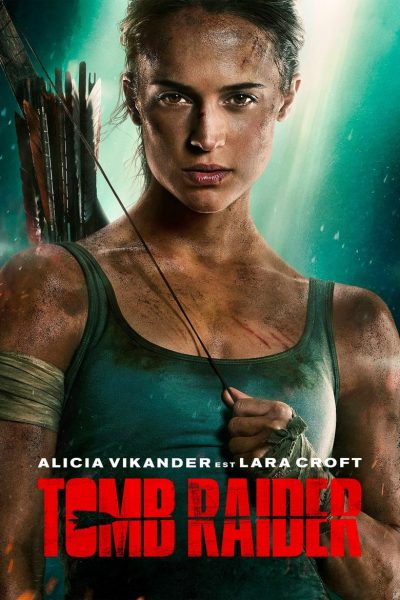 Tomb Raider-poster-2018-1654251010