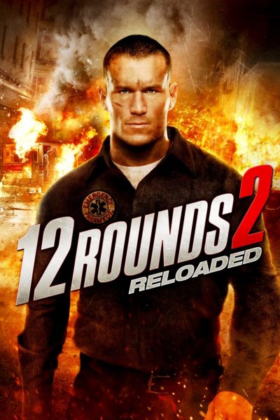 12 Rounds 2 : Reloaded-poster-2013-1658784484