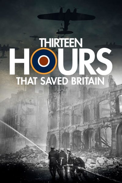 13 Hours That Saved Britain-poster-2010-1658737534