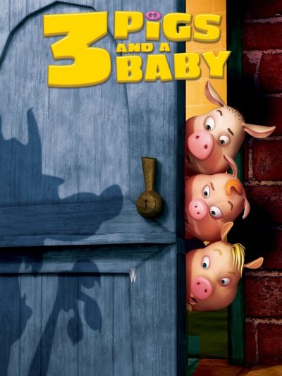 3 petits cochons… et un bébé-poster-2008-1658729365