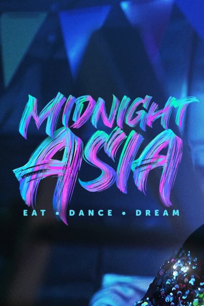 Midnight Asia: Eat · Dance · Dream-poster-2022-1659132965