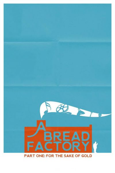 A Bread Factory, Part 1 : ce qui nous unit-poster-2018-1658986997