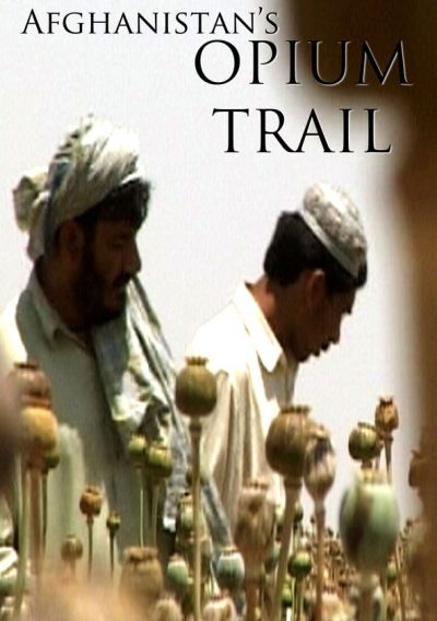 Afghanistan’s Opium Trail-poster-2007-1658728765