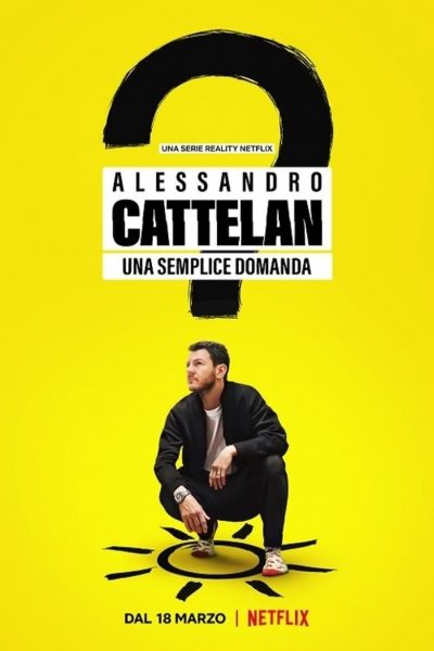 Alessandro Cattelan : Une question simple-poster-2022-1659132953