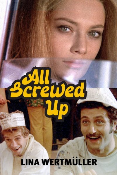 All Screwed Up-poster-1974-1658395312