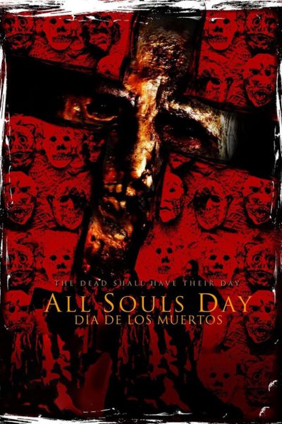 All Souls Day: Dia de los Muertos-poster-2005-1658698387