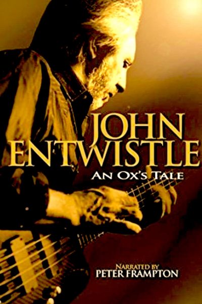 An Ox’s Tale: The John Entwistle Story-poster-2006-1658728076
