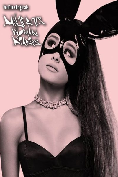 Ariana Grande: Dangerous Woman Diaries-poster-2018-1659065286