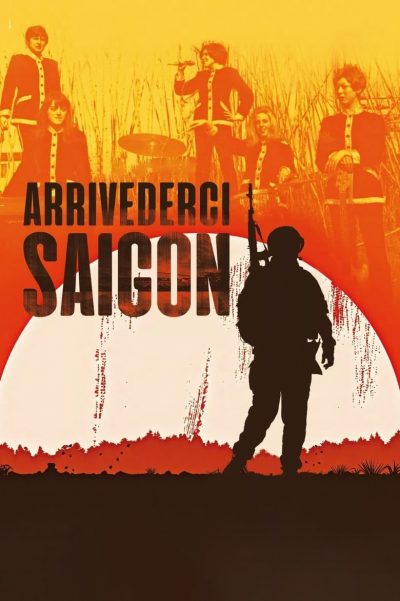 Arrivederci Saigon-poster-2018-1658949143