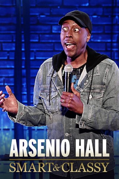 Arsenio Hall: Smart and Classy-poster-2019-1658988645