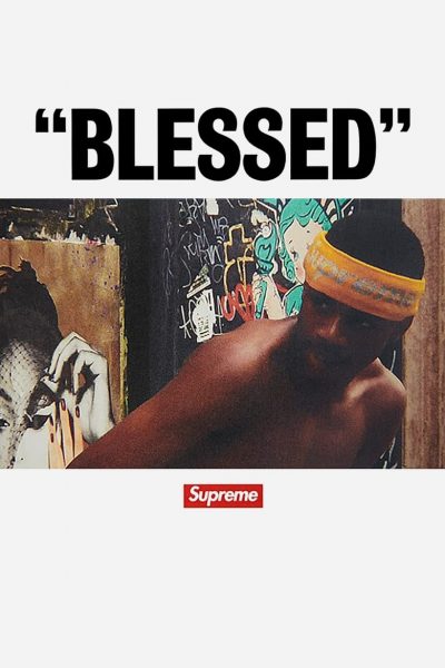 « BLESSED » – Supreme-poster-2018-1659159286
