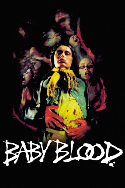 Baby Blood-poster-1990-1658616040
