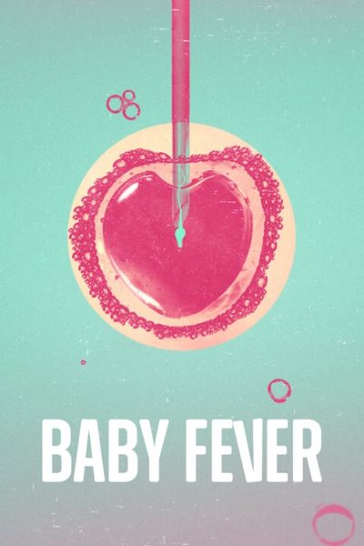 Baby Fever-poster-2022-1659132782