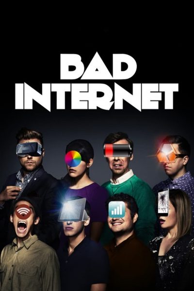 Bad Internet-poster-2016-1659064538
