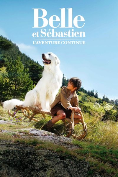 Belle et Sébastien 2 : l’Aventure continue-poster-2015-1658835540