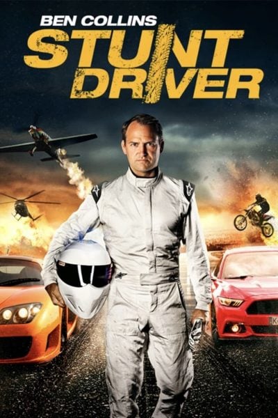 Ben Collins: Stunt Driver-poster-2015-1658836176