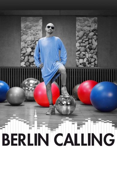 Berlin Calling-poster-2008-1658729028