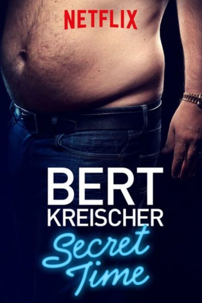 Bert Kreischer: Secret Time-poster-2018-1658949088