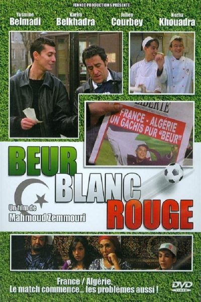Beur Blanc Rouge-poster-2006-1658728016