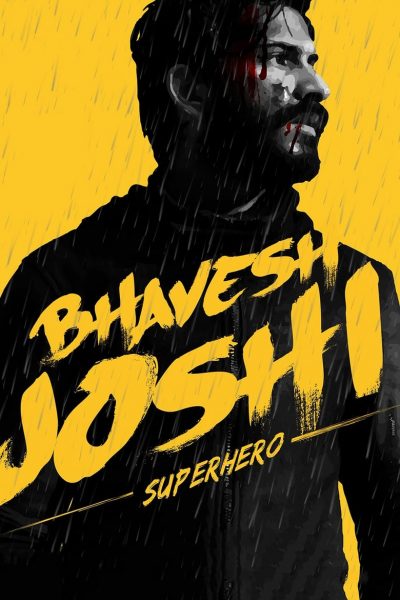 Bhavesh Joshi Superhero-poster-2018-1658948811