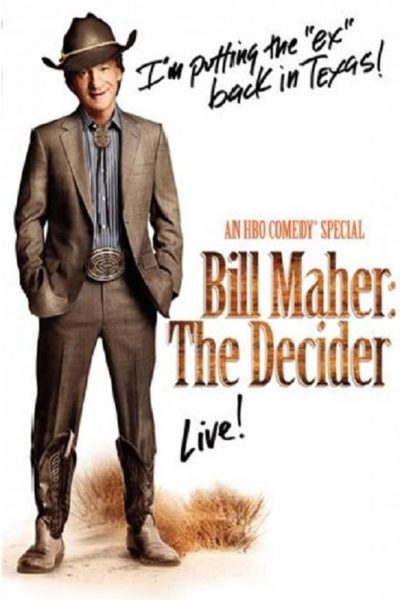 Bill Maher: The Decider-poster-2007-1658728779