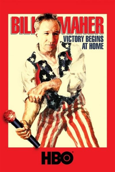 Bill Maher: Victory Begins at Home-poster-2003-1658685733