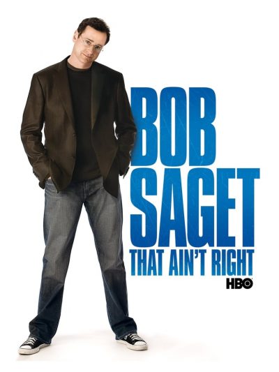 Bob Saget: That Ain’t Right-poster-2007-1658728554