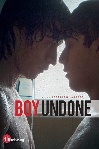 Boy Undone-poster-2017-1658912342