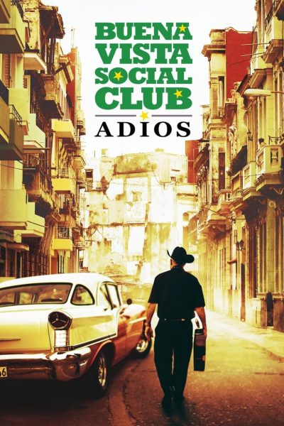 Buena Vista Social Club: Adios-poster-2017-1658941753