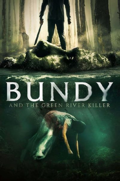 Bundy and the Green River Killer-poster-2019-1658987780