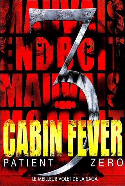 Cabin Fever : Patient Zero-poster-2014-1658792719