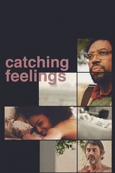 Catching Feelings-poster-2017-1658912874