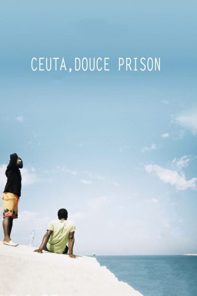 Ceuta, douce prison-poster-2014-1658826198